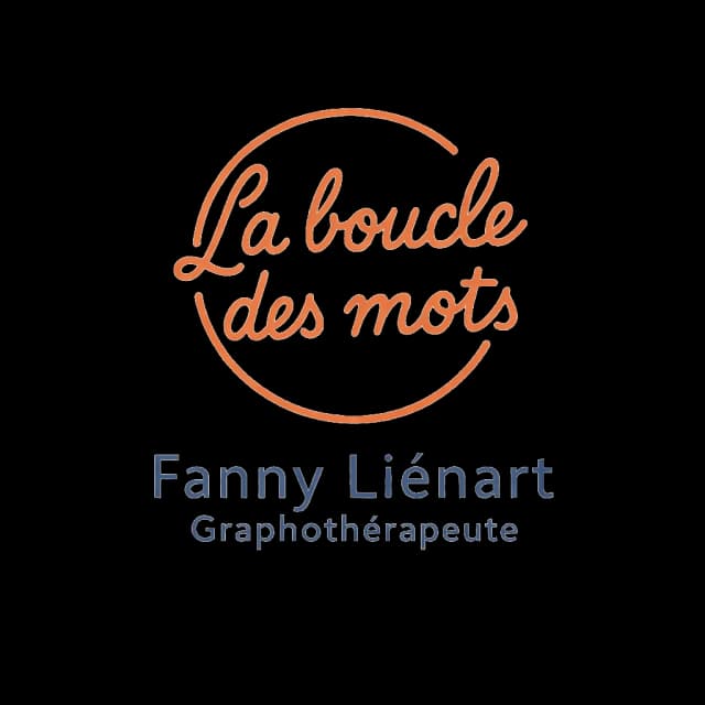 La boucle des mots — Fanny Liénart, graphothérapeute